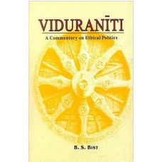Viduraniti [A Commentory on Ethical Politics (Sanskrit Text Transliteration, Translation and Explanation)]